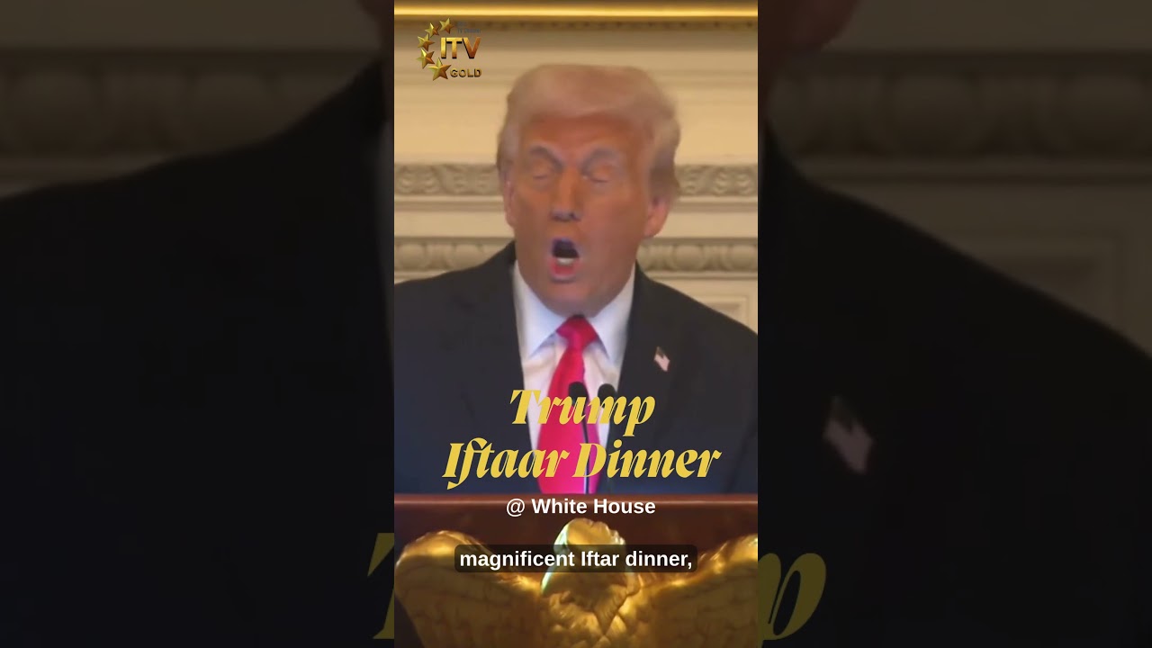 President Trump participates in White House Iftar dinner, marking breaking of fast during Ramadan