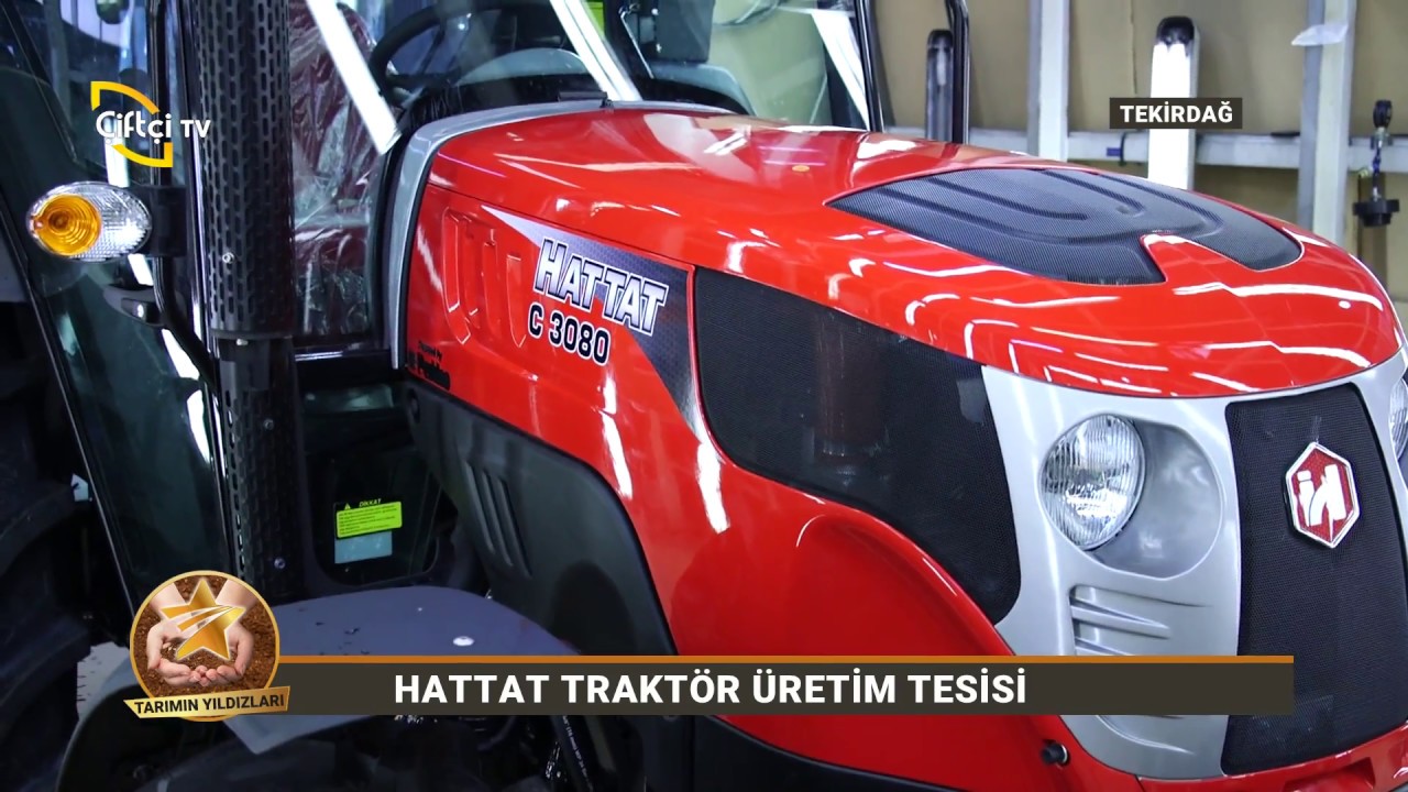 Hattat Traktör Fabrikası -Tarımın Yıldızları / Çiftçi TV