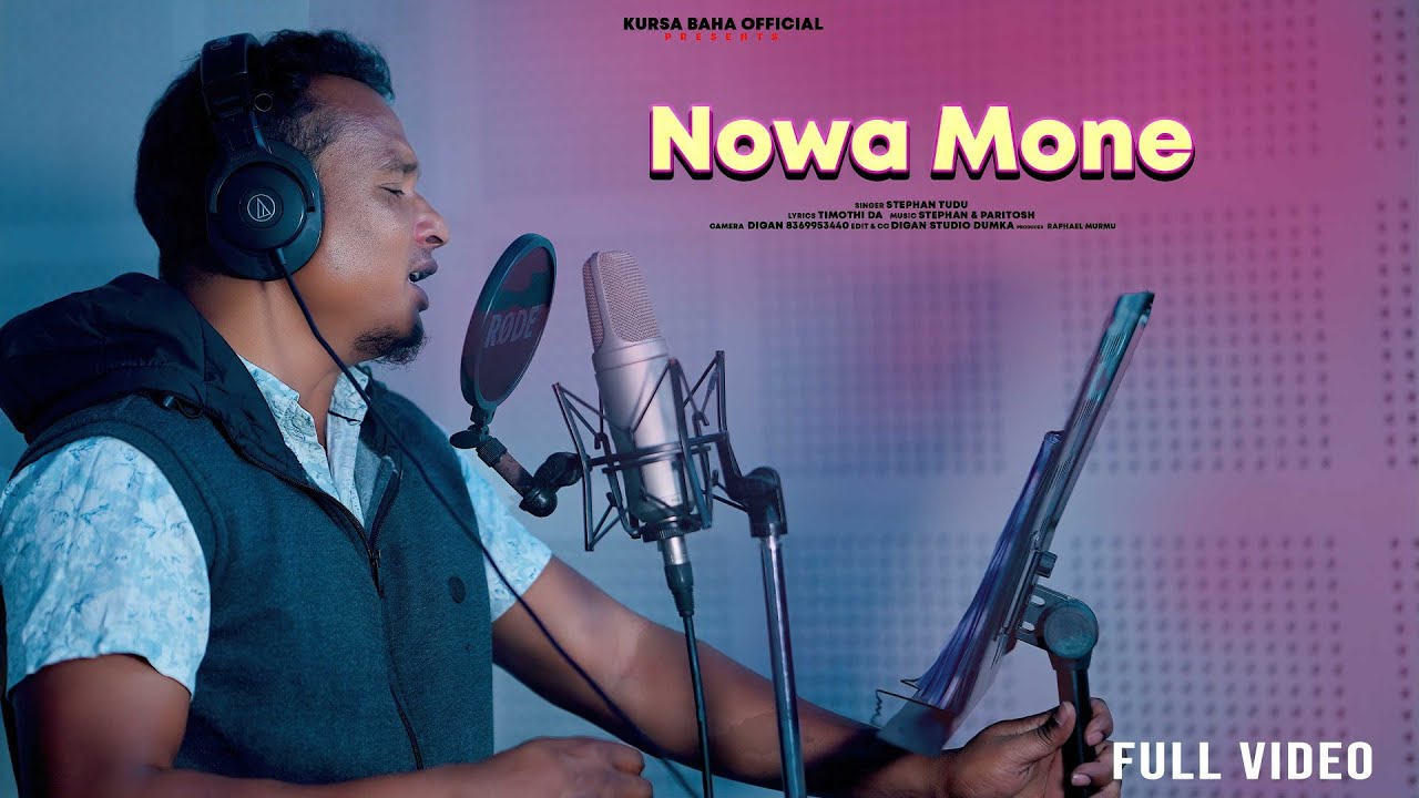 Nowa Mone/Stephen Tudu/Timothi Da/New Santali Video 2026
