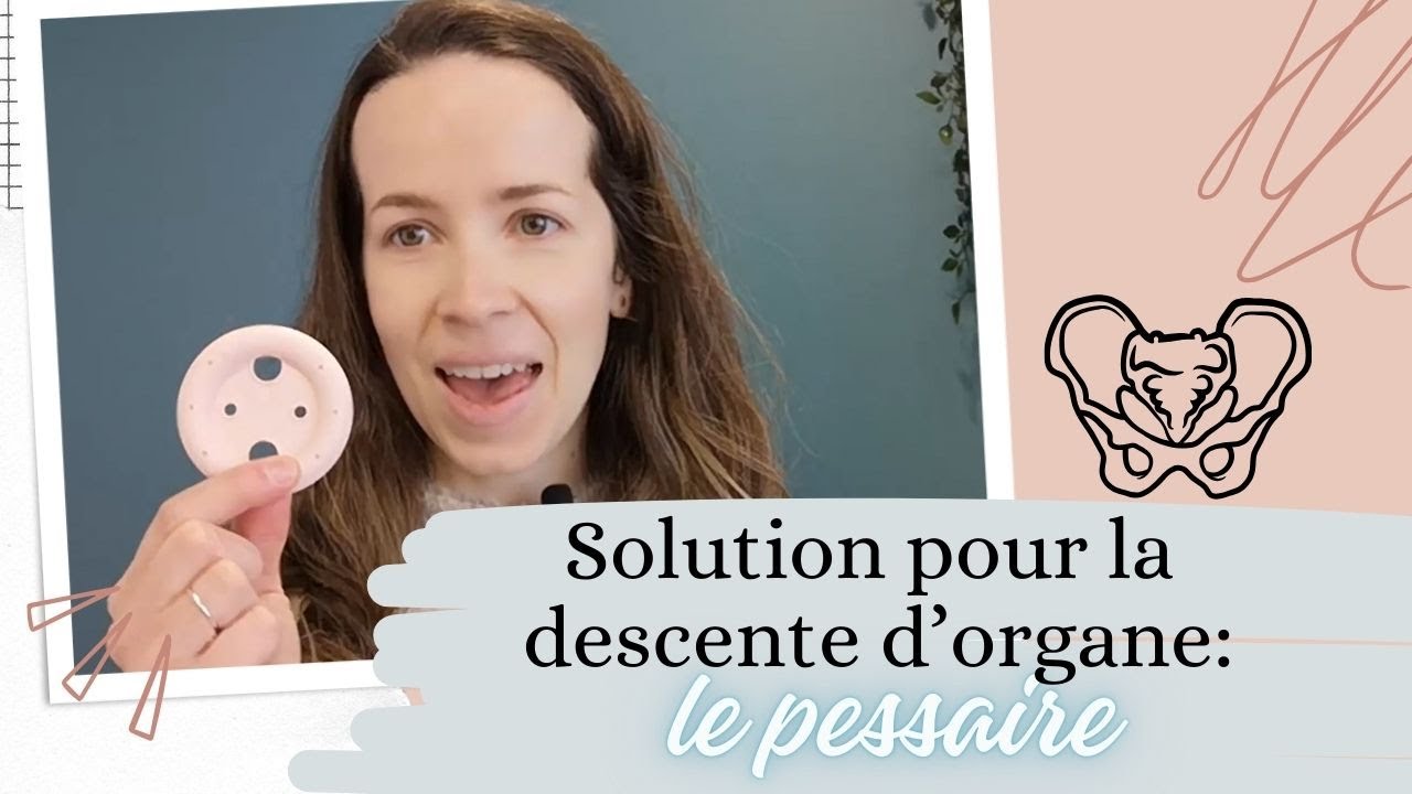 Solution pour la descente d'organe: le pessaire