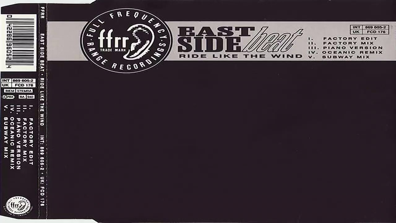 Eastside Beat - Ride Like The Wind - Factory MIx - FFRR Records 1991