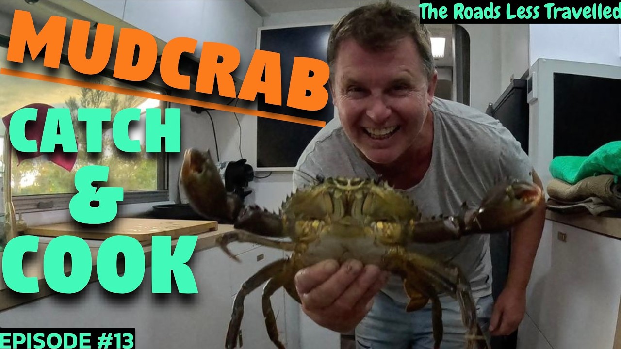 EP13 - Mudcrab Catch & Cook | River Free Camp| Tannum Sands QLD to Rockhampton QLD