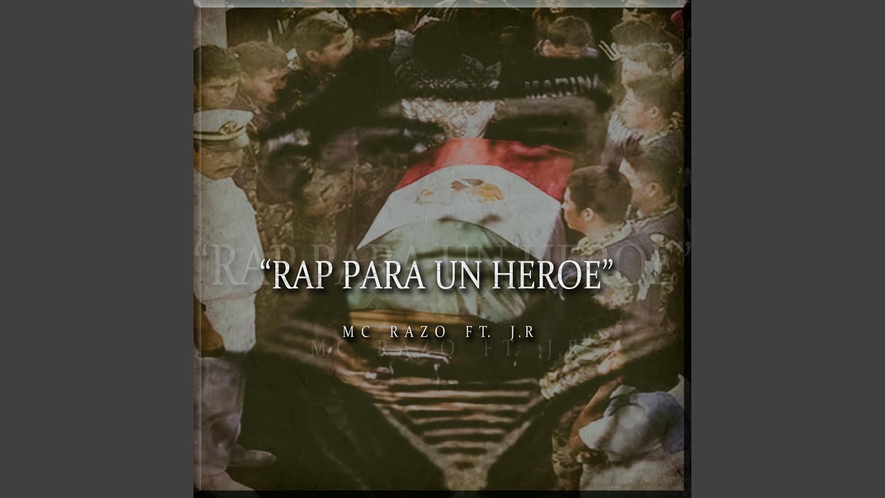 Rap para un heroe (feat. Mc Razo)