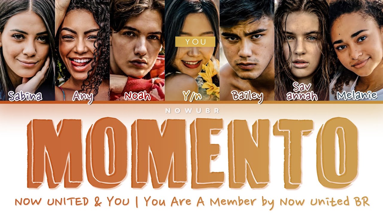 🎤 Now United & You ↱ Momento ↰ You Are A Member (Color Coded Lyrics)