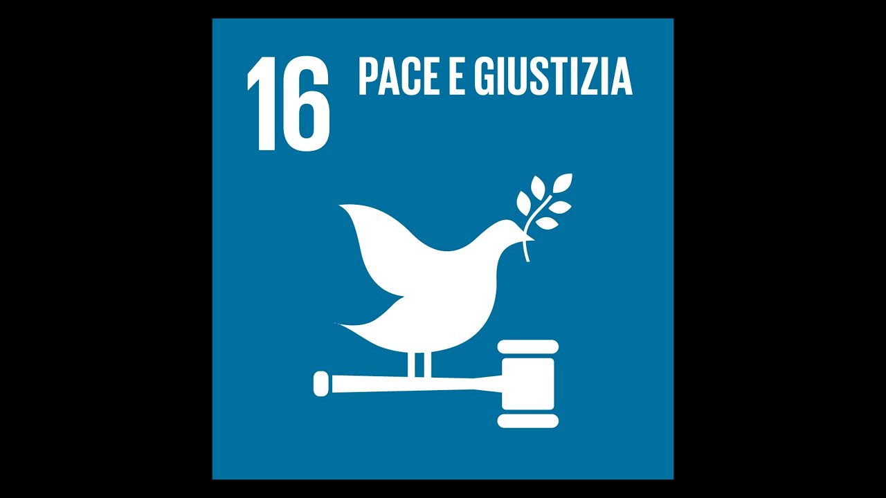PACE E GIUSTIZIA. SDGS Studenti obiettivo 16