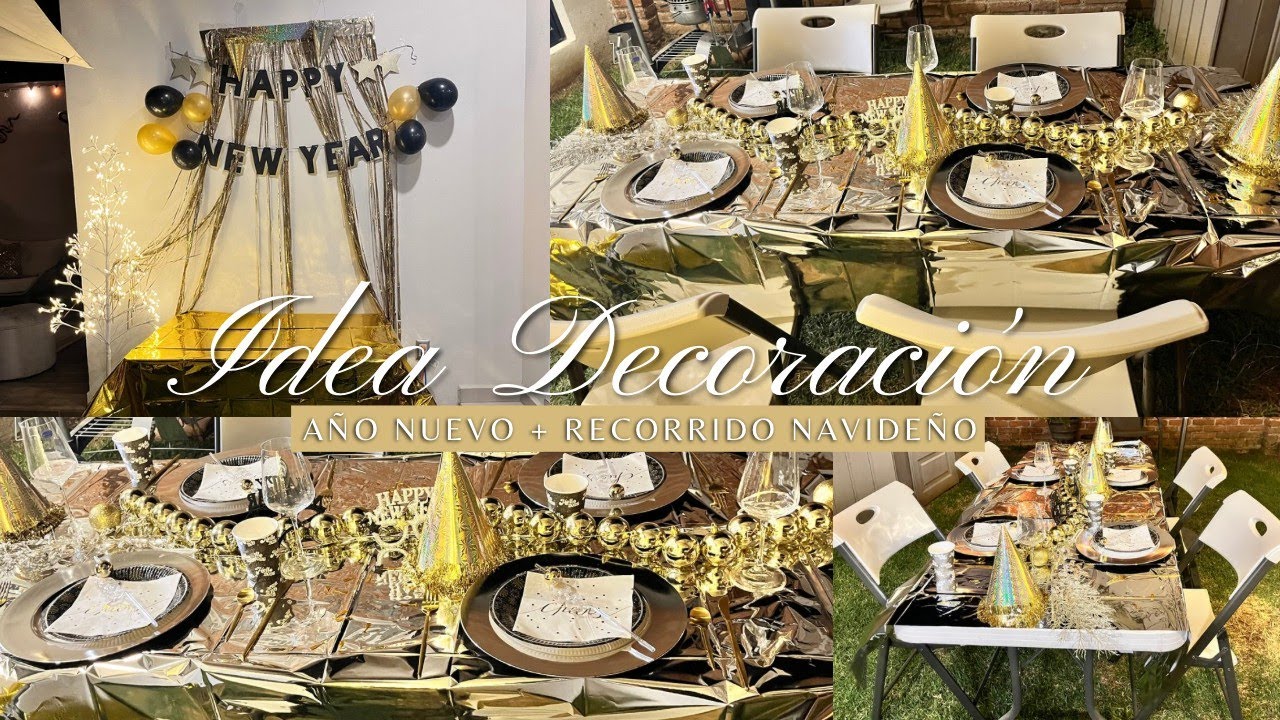 Como recibir el Año Nuevo - Decoración Mesa + Recorrido de Navidad