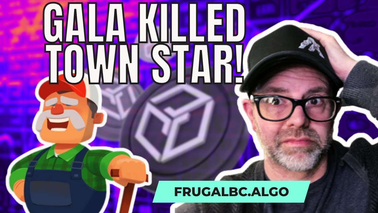 Gala Games just KILLED Town Star