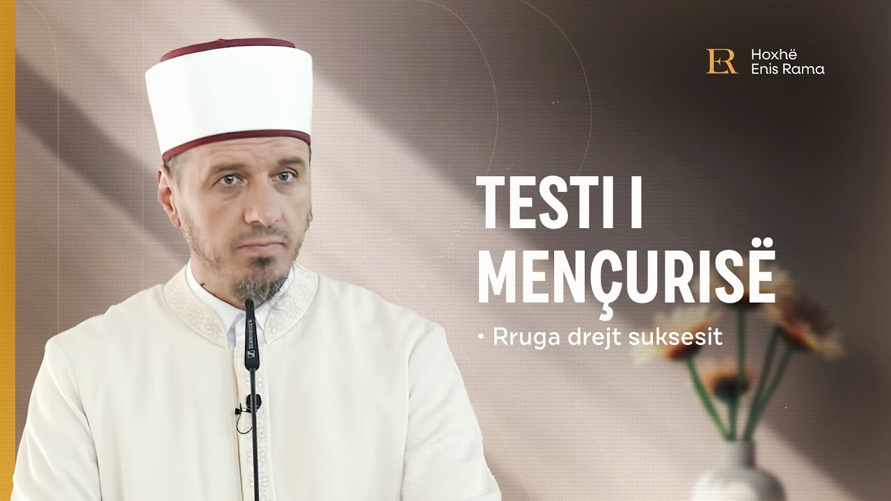 Rruga drejt suksesit | 09. Testi i mençurisë - Enis Rama