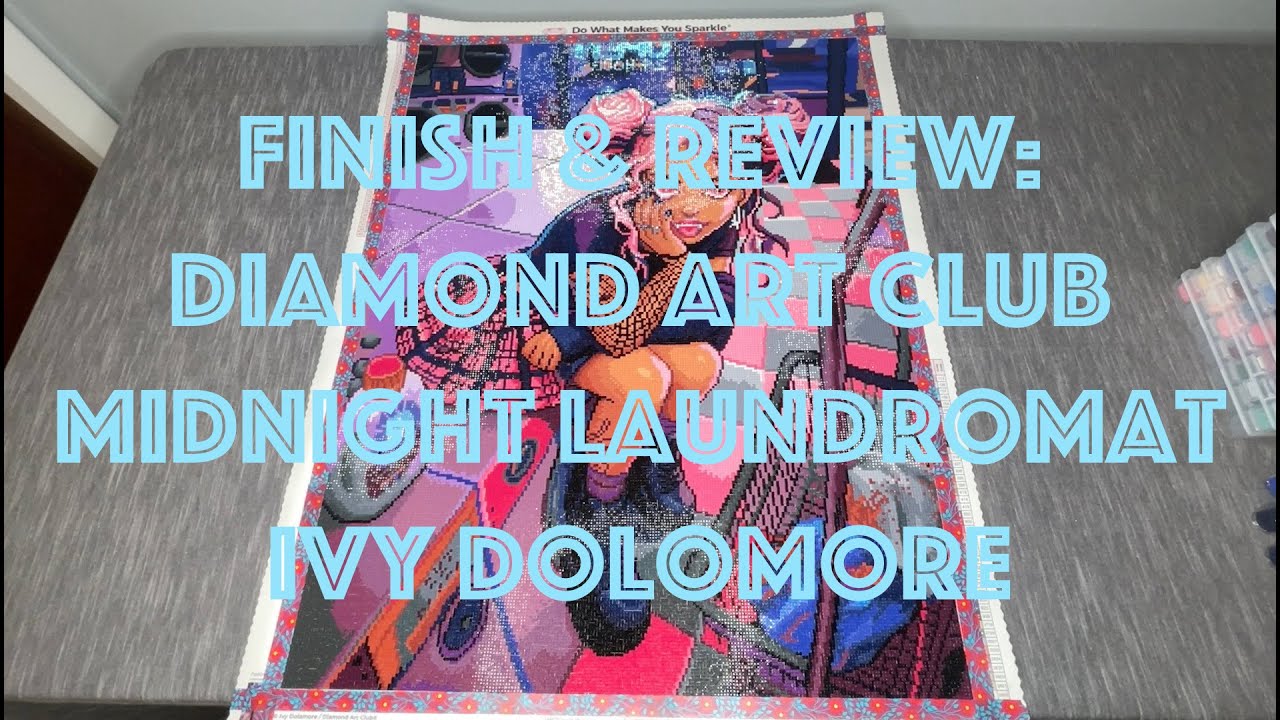 WRAP UP! - Kit Finish & Review - Diamond Art Club - Midnight Laundromat