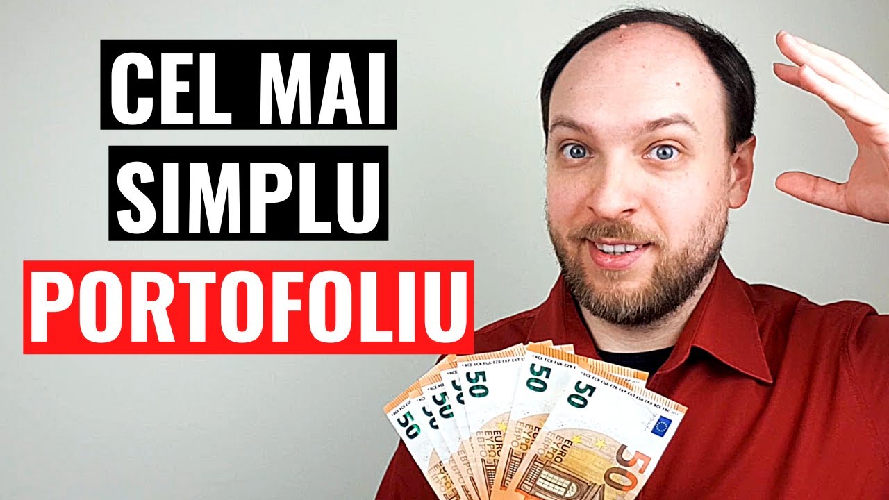Cum sa-ti creezi CEL MAI SIMPLU Portofoliu de Investitii