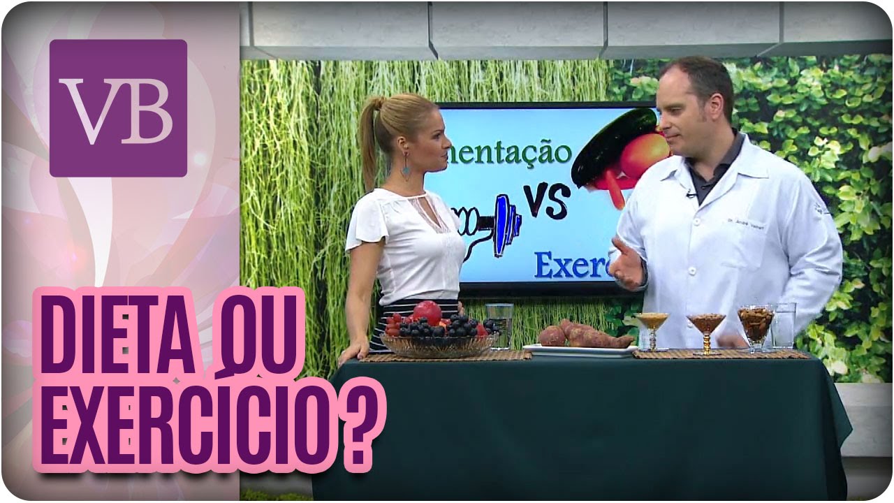 O que emagrece mais? Dieta ou Exercício - Você Bonita (19/09/16)