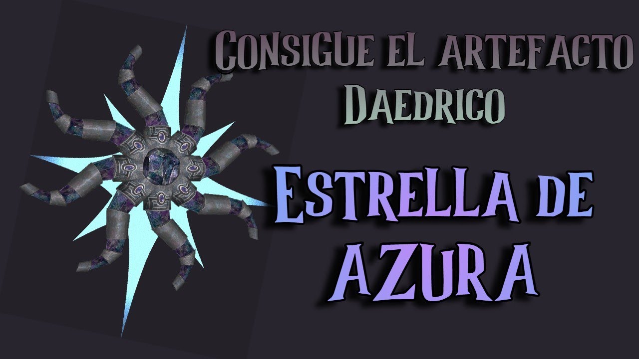 CONSIGUE la ESTRELLA DE AZURA  y Como funciona | Artefacto Daedrico | Skyrim SE