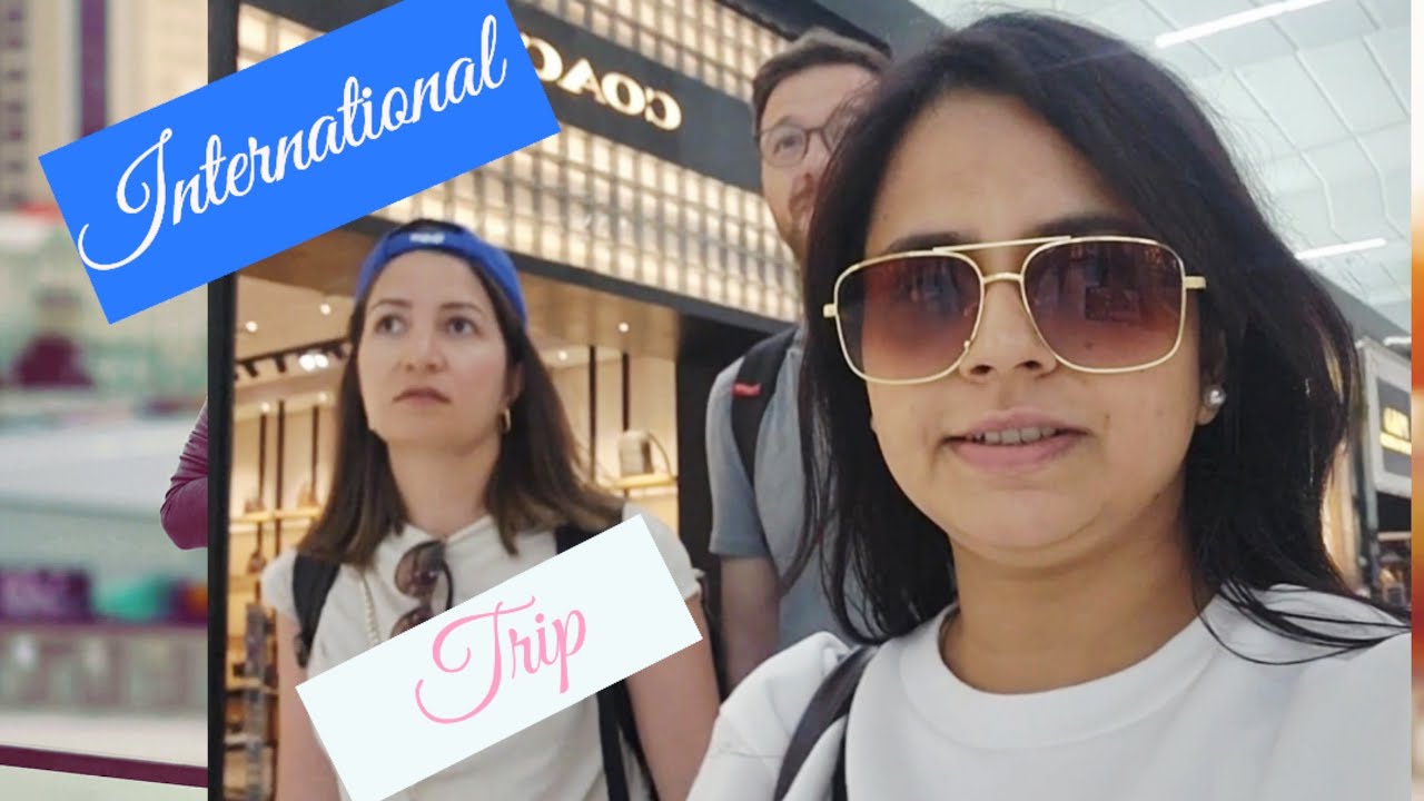 “Finally International Trip