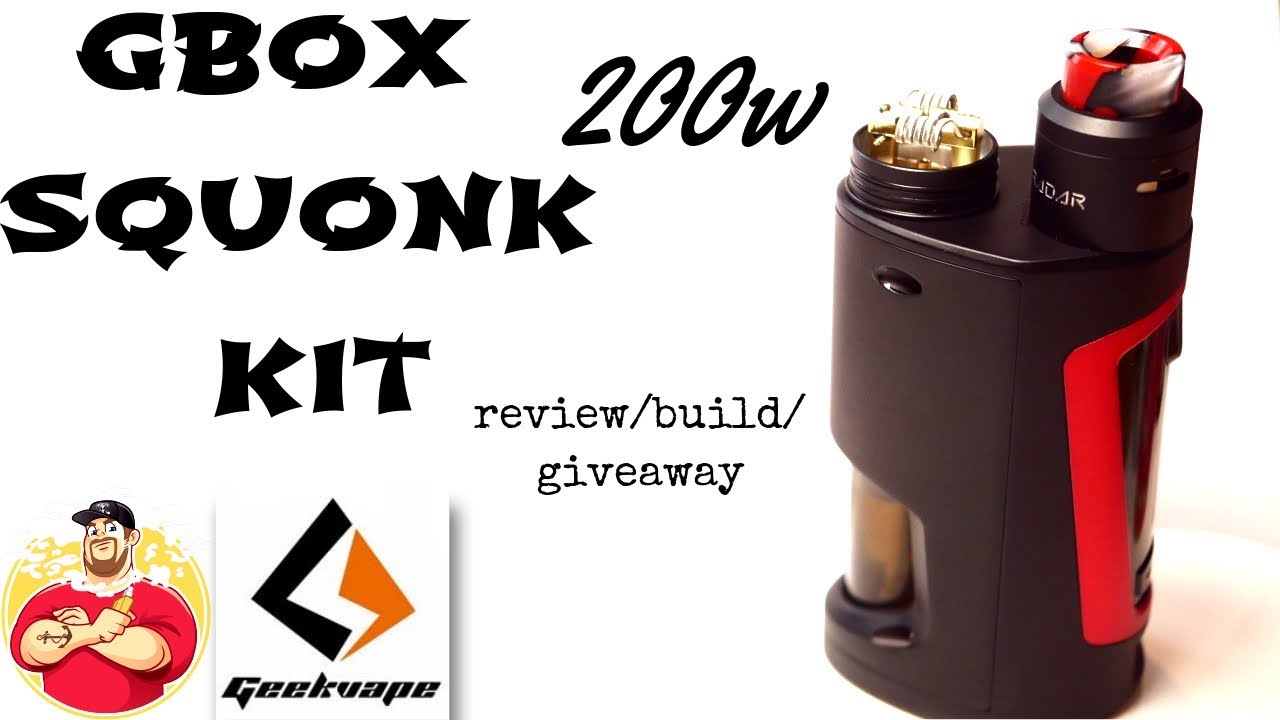 GBOX Squonk Kit 200w {Radar RDA} by Geekvape Review/Build/Giveaway