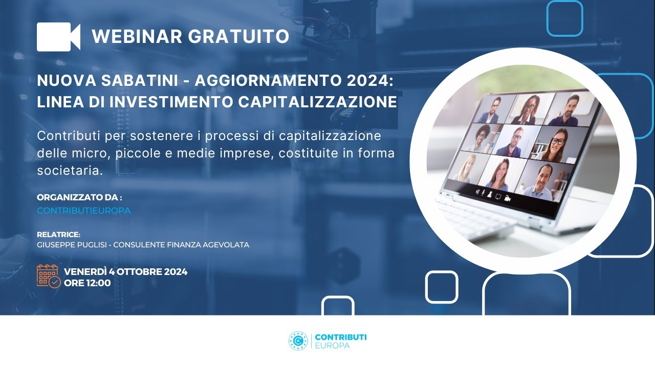 WEBINAR: Nuova Sabatini - Aggiornamento 2024: Linea di investimento Capitalizzazione