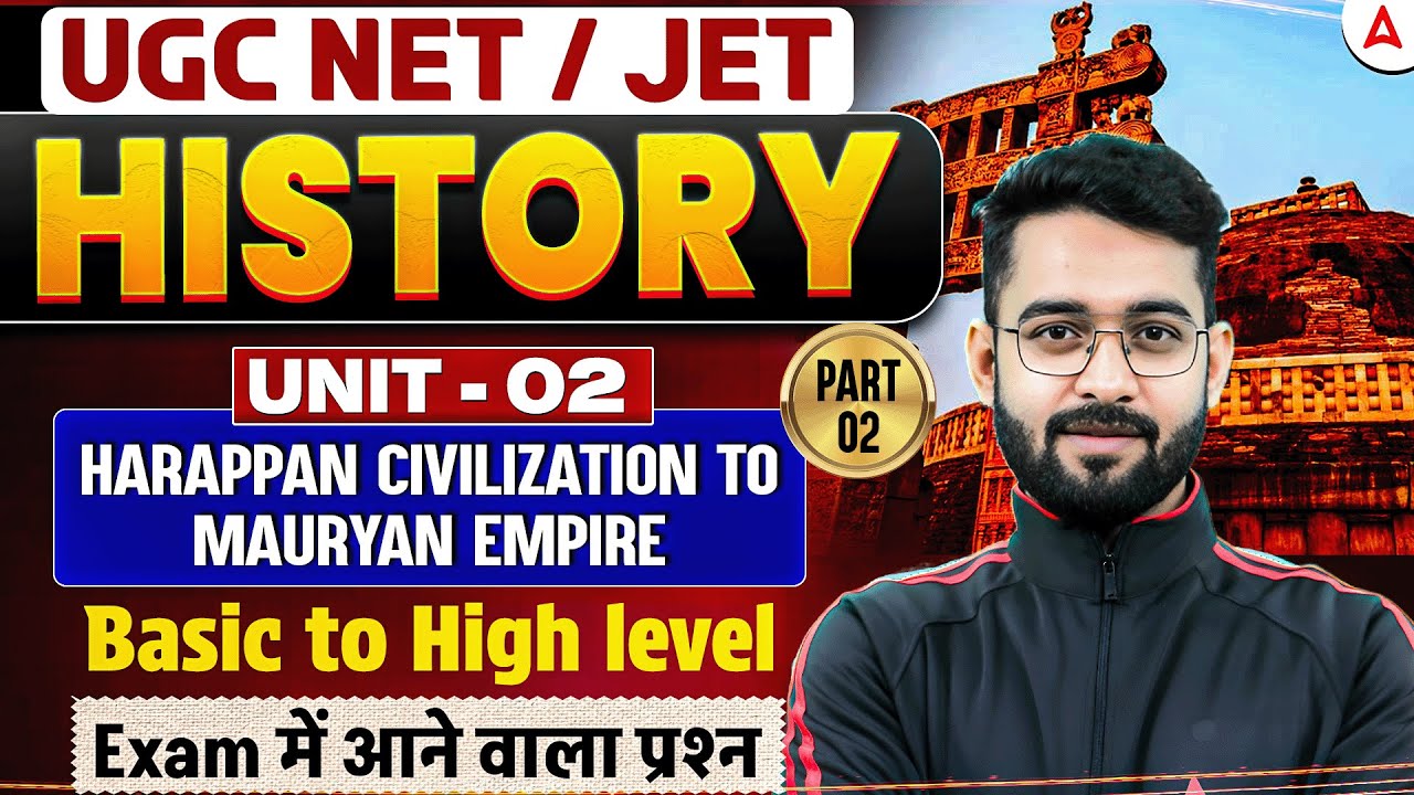 UGC NET History | UGC NET History Unit 2 Harappan Civilization to Mauryan Empire By Jawed Sir