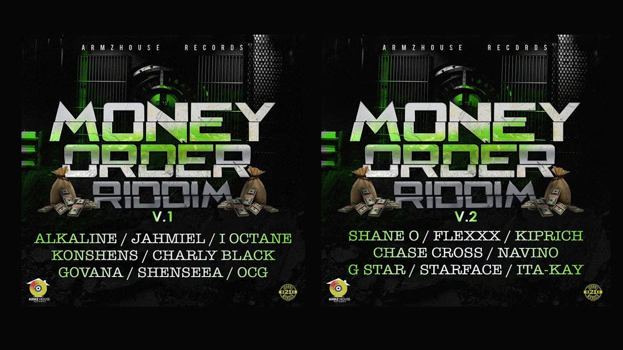 Money Order Riddim Mix►SEPT 2018►Alkaline,Jahmiel,Govana,Konshens,I Octane & more(Armzhouse Records)