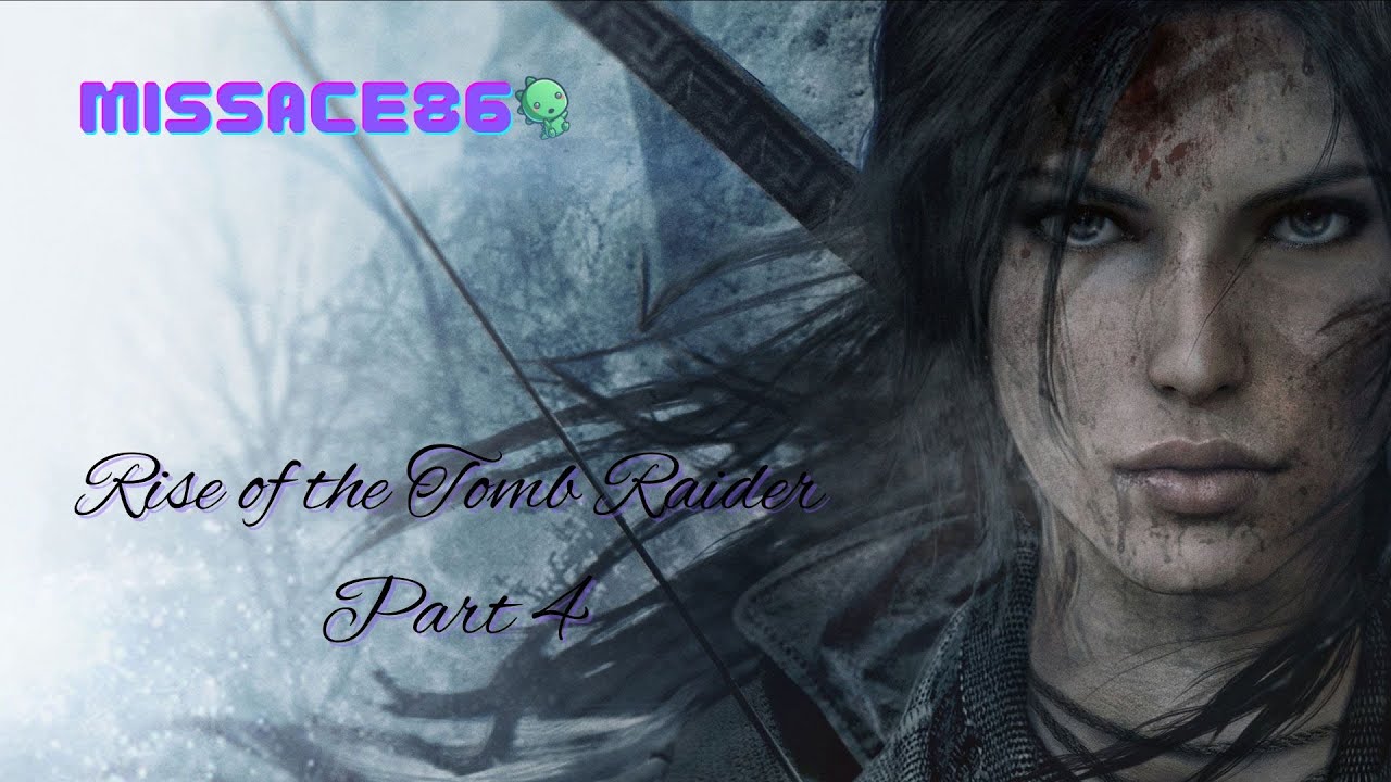 LIVE - Rise of the Tomb Raider - Part 4 - Saving villagers and destroying the pillages!