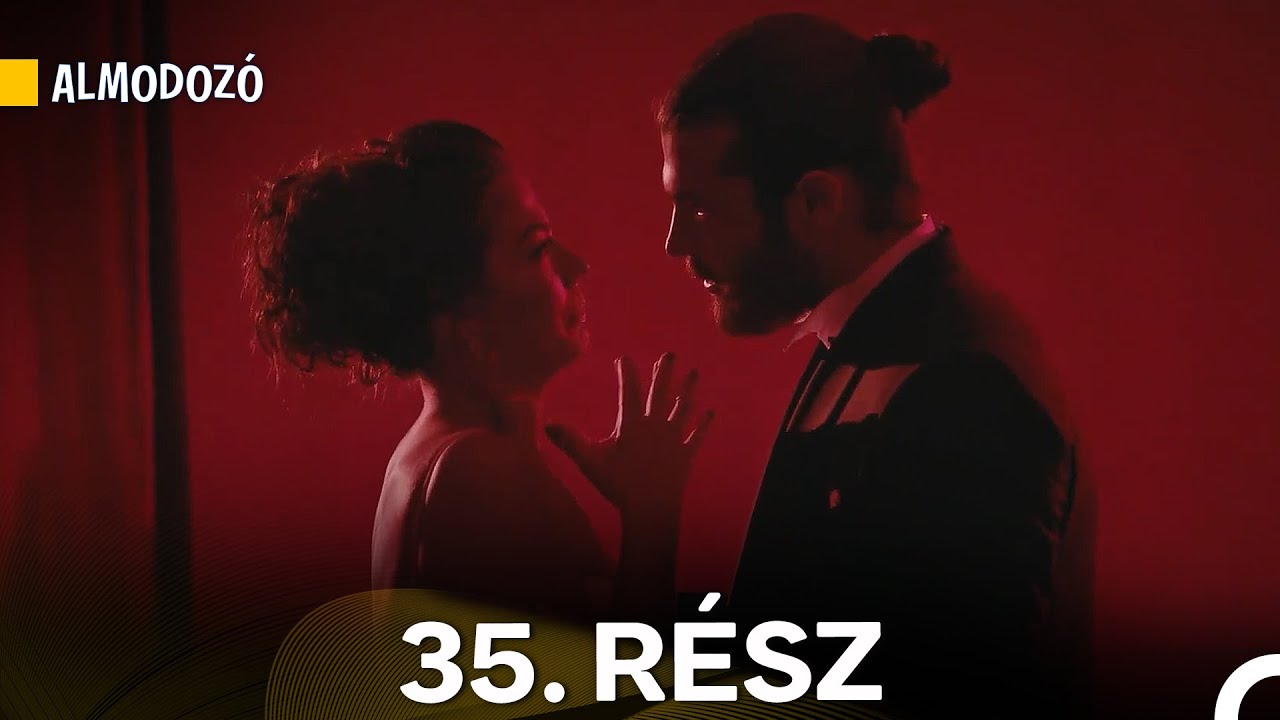 Almodoz&oacute; 35. R&eacute;sz (Magyar Szinkron)