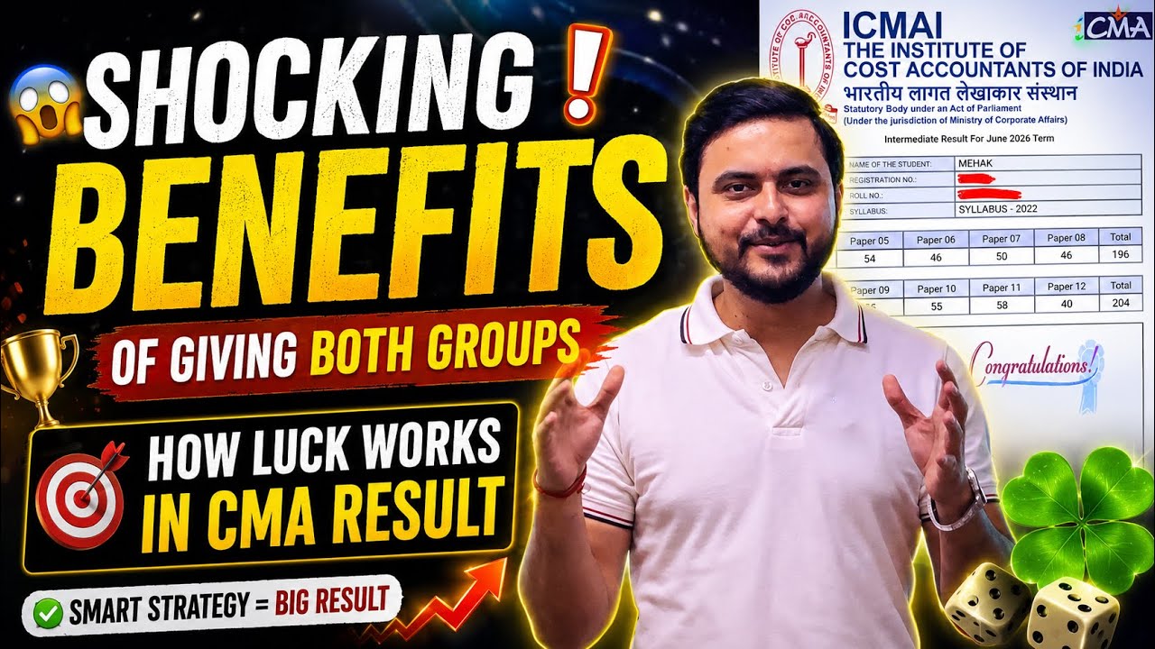 Shocking Benefit of Giving Both Groups - CMA Inter Result June 2026