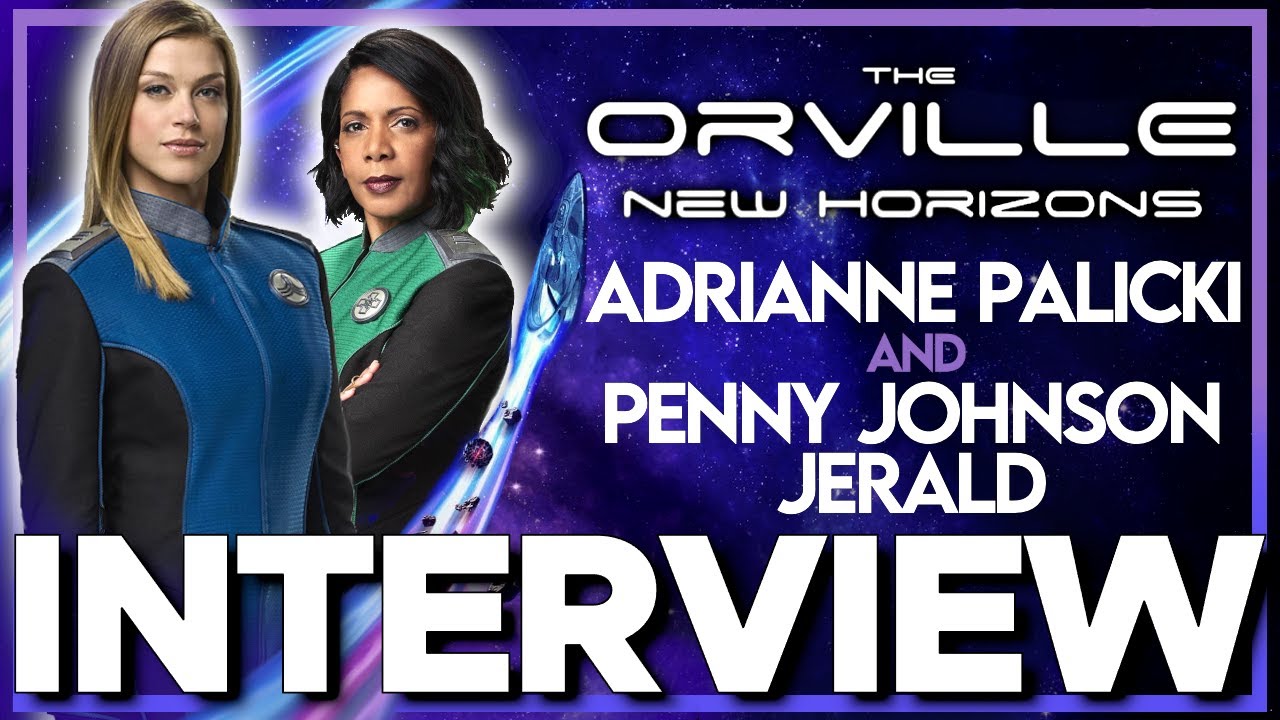 THE ORVILLE: NEW HORIZONS Interview: ADRIANNE PALICKI and PENNY JOHNSON JERALD on the show's return!