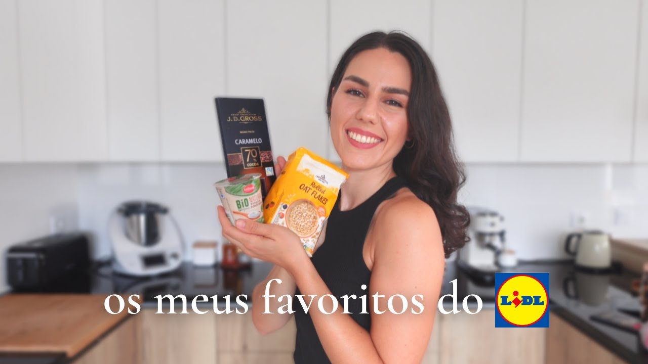 Produtos Favoritos do LIDL 🛒 O Meu Supermercado Preferido?