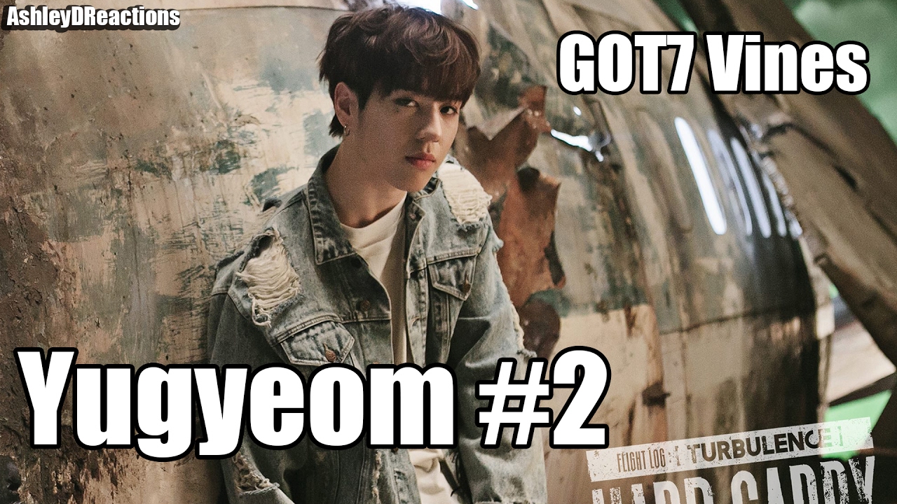 GOT7 Vines Yugyeom #2