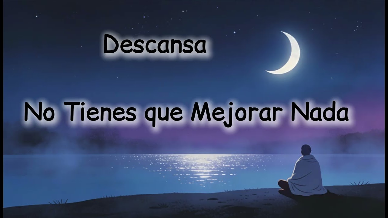 Meditación para Descansar sin Tener que Mejorar Nada