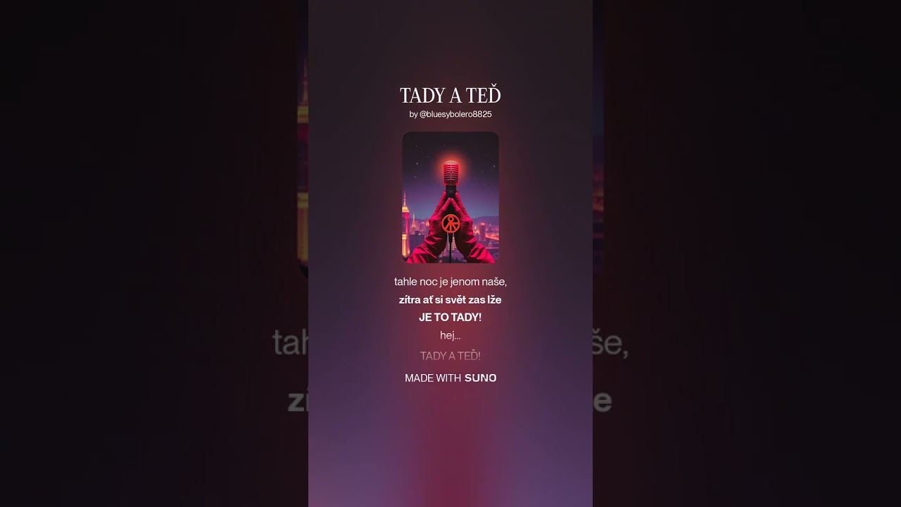 HERE AND NOW (TADY A TEĎ)