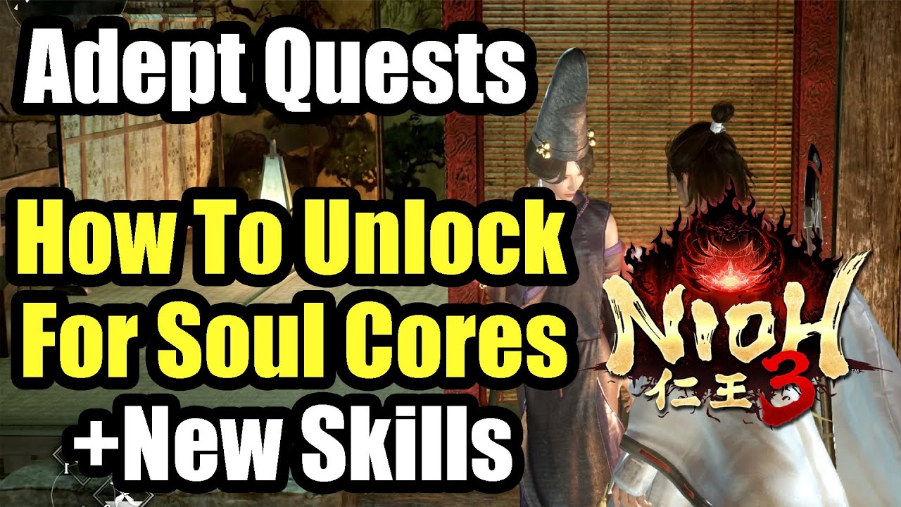 Nioh 3 - How To Get The Way of Adept Quests (Unlock All Locked Skills and Enhancements) Guide