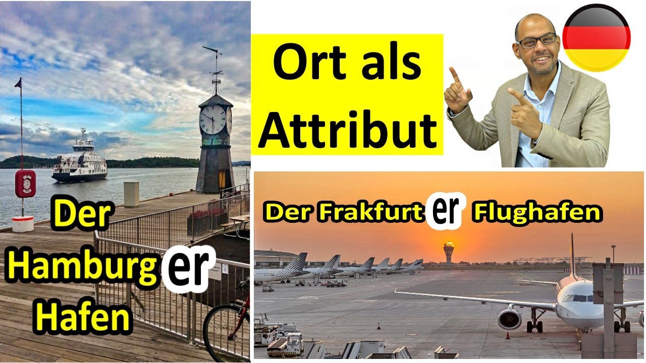 #46 Orte als Attribute استخدام الاماكن كصفات