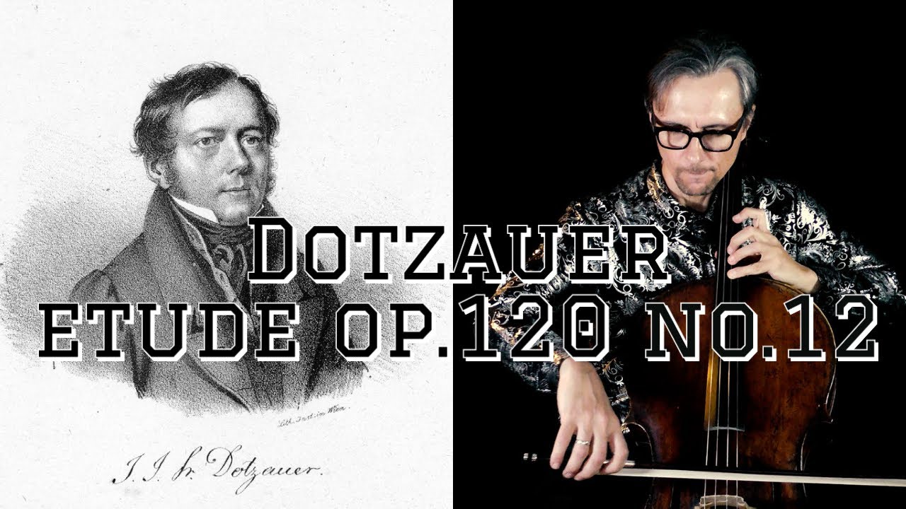 Dotzauer Etude No.12 Op.120 | Schroeder Etude No. 49 Book 1, 170  Foundation Studies