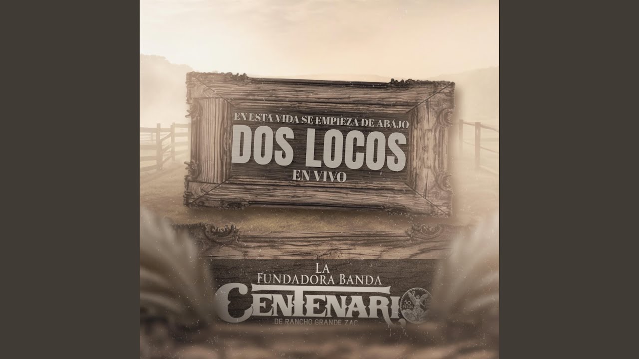 Dos Locos (En vivo)