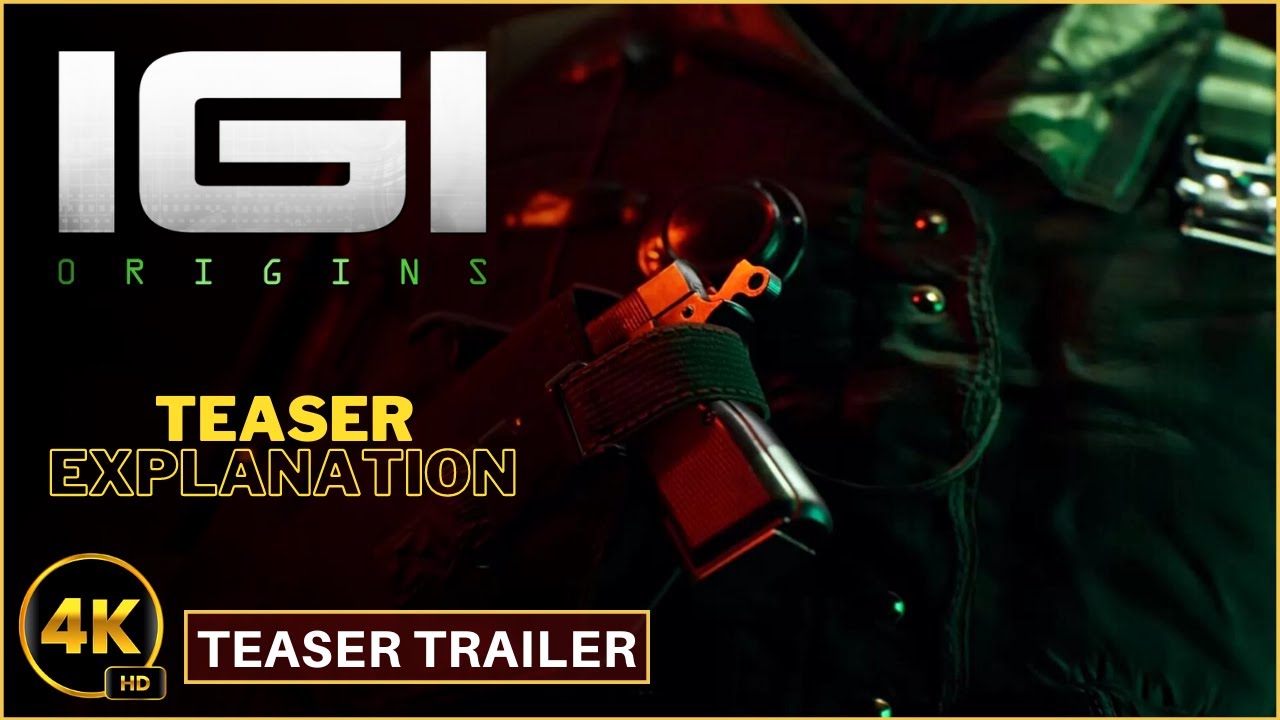 I.G.I. Origins - Teaser Trailer 4K