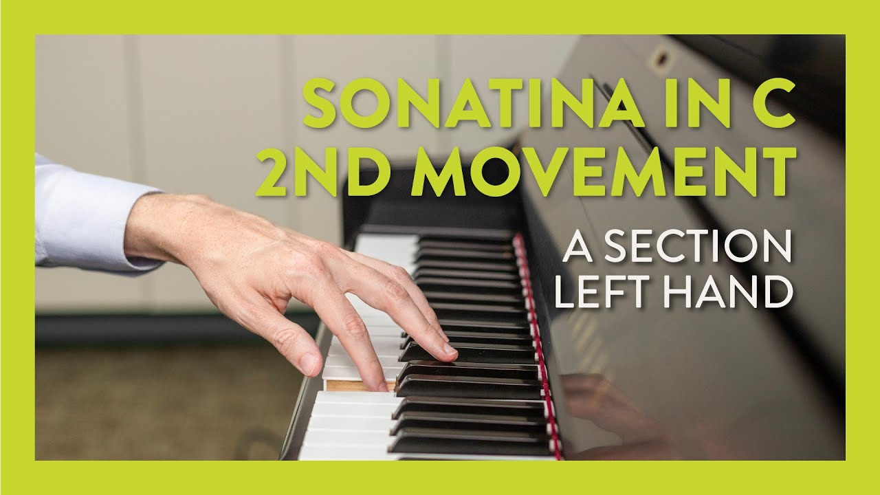 Sonatina by Clementi - Second Movement - A Section - Left Hand | Piano Lesson