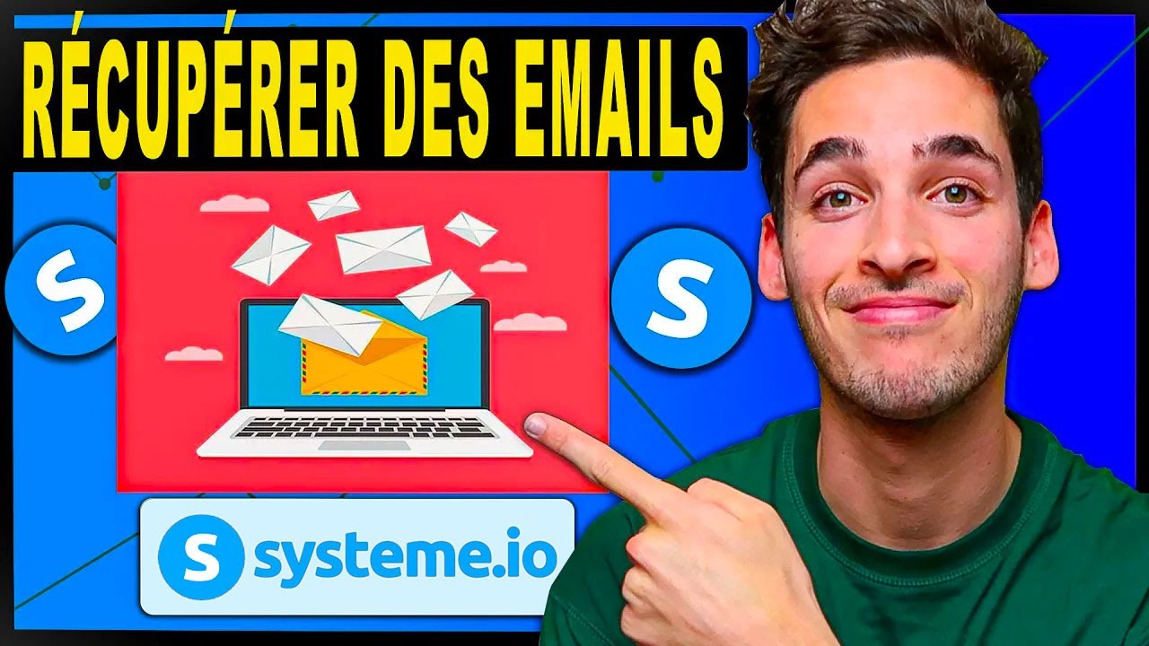 SYSTÈME IO : Comment Récupérer des Email avec Système io en 2026 (TUTO COMPLET)