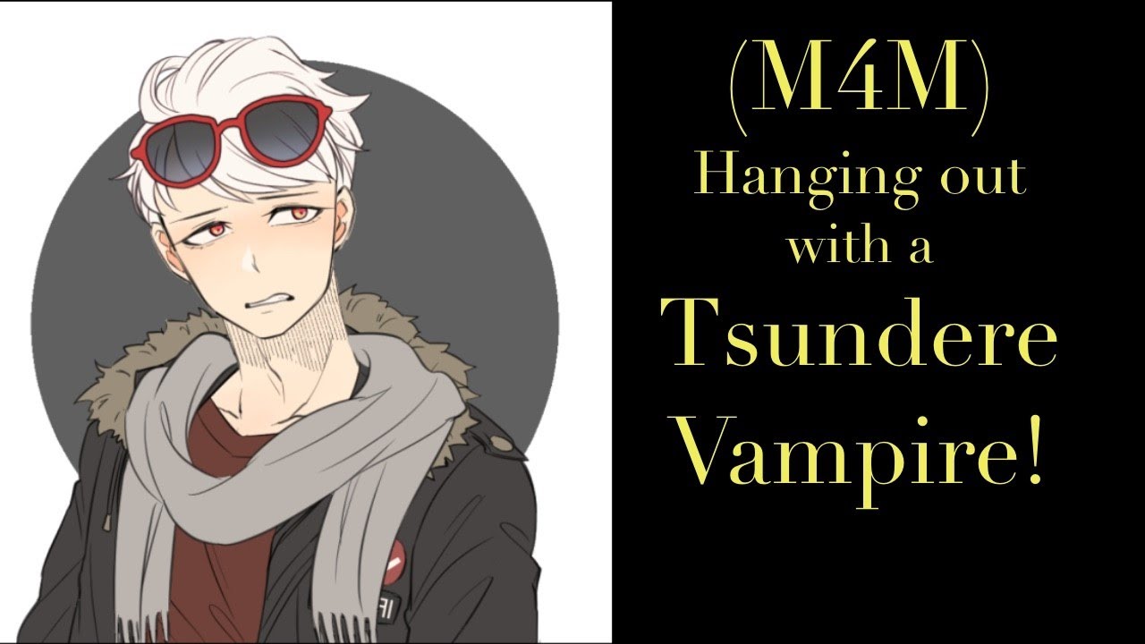 ASMR – “Helping” a Tsundere Vampire [M4M] [Lost Vampire pt 2] [Dramatic]
