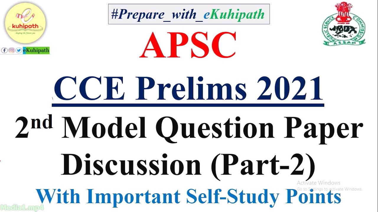 APSC CCE Prelims 2021 | 2nd Model Question Paper Analysis | Part 2 | GS Paper I