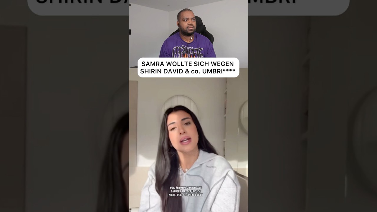SAMRA WOLLTE.SICH WEGEN SHIRIN DAVID & co. UMBRIN***