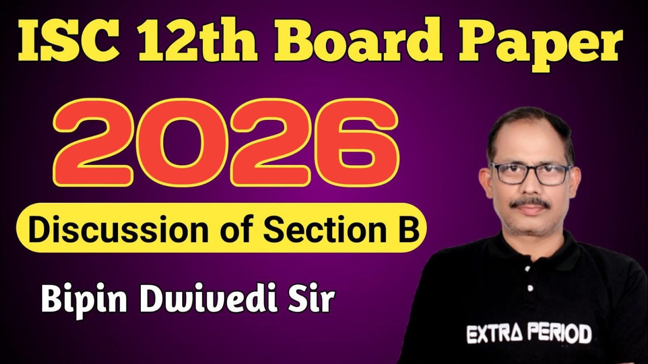 Physics paper ISC BOARD 2026(SECTION  B)