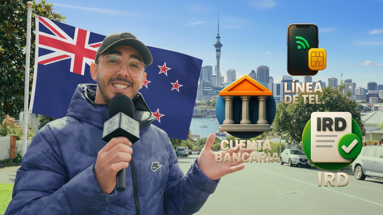 👉 Tu primer día en Nueva Zelanda | Cuenta bancaria, chip e IRD paso a paso