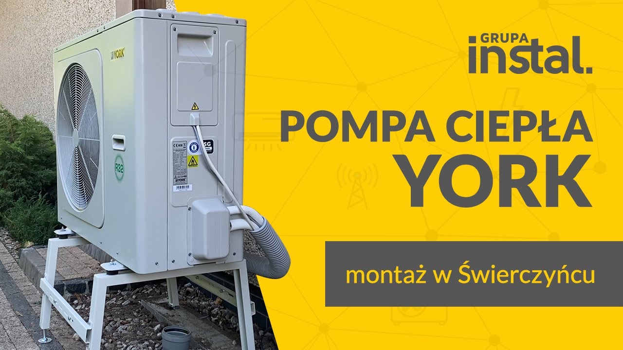 Pompa ciepła YORK - montaż w Świerczyńcu