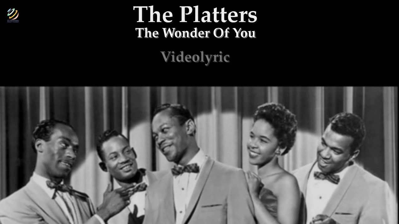 The Platters - The Wonder Of You (Videolyric) [HQ Audio]