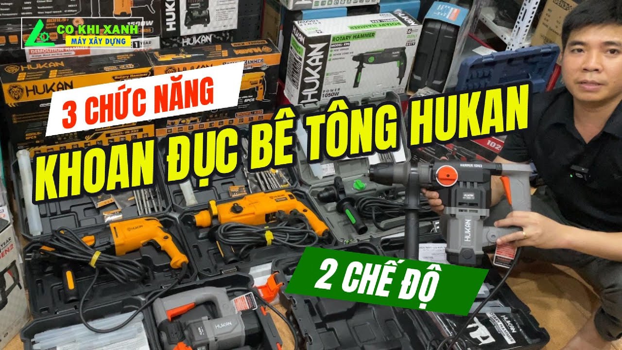 MÁY KHOAN ĐỤC BÊ TÔNG 2 VÀ 3 CHỨC NĂNG HUKAN / MẪU MỚI 2025