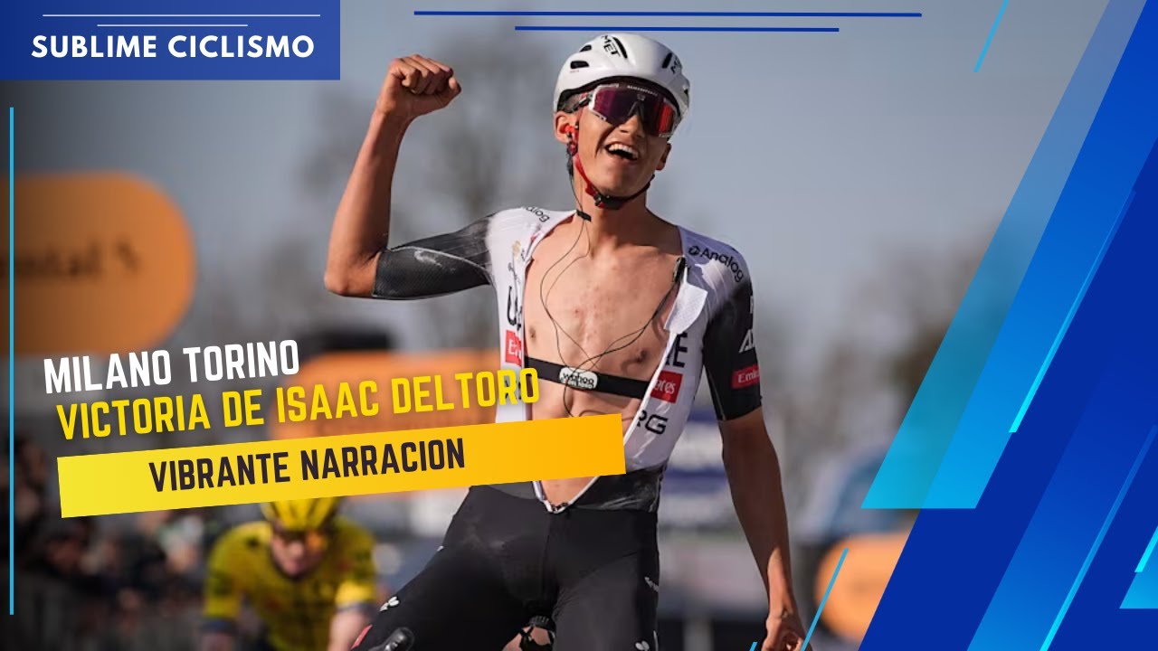 VIBRANTE narración de la GRAN victoria de Isaac del Toro || Milano-Torino 2025 revive la carrera