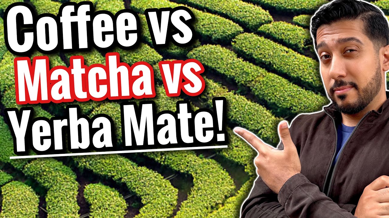 Coffee vs Matcha vs Yerba Mate | Which One is Best for Energy?