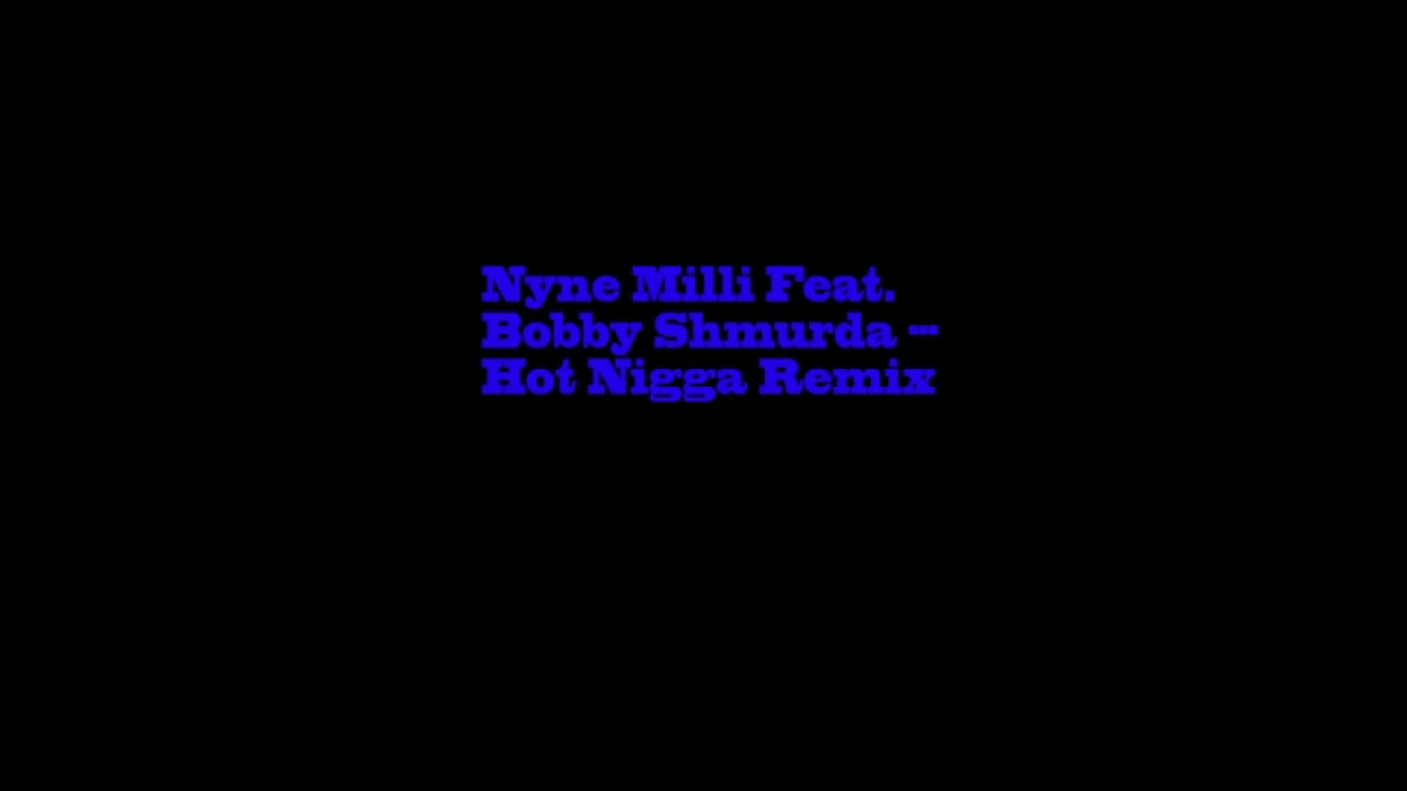 Nyne Milli Feat. Bobby Shmurda 
