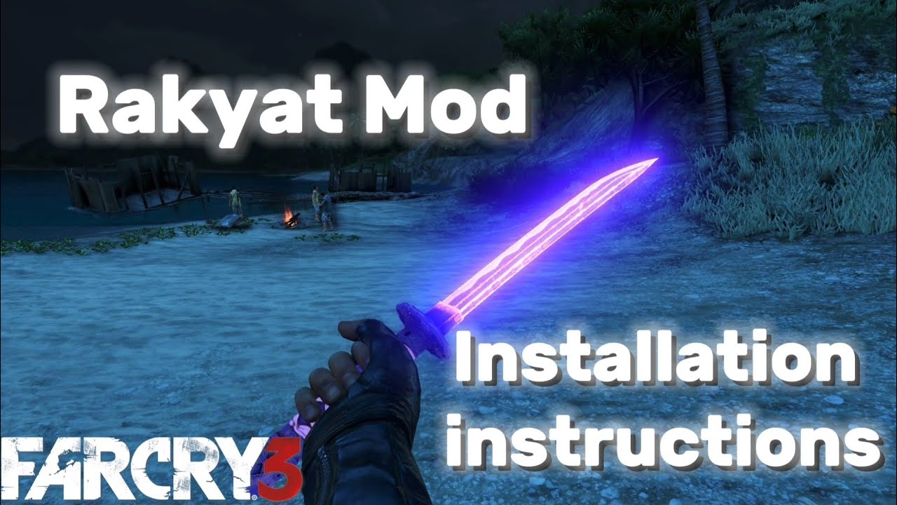 Rakyat Mod Far Cry 3 Installation instructions