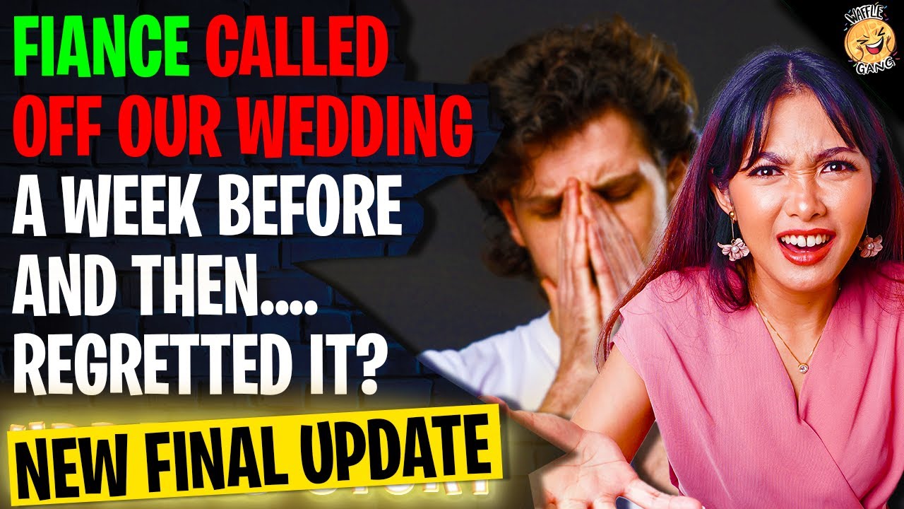 Fiance Called Off Our Wedding A Week Before And Then Regretted It? r/Relationships