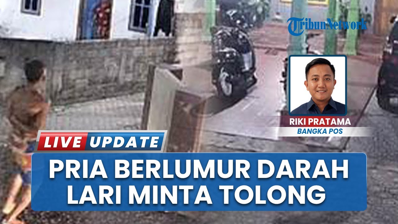 Video CCTV Perlihatkan Warga Minta Tolong Berlari dengan Punggung Berdarah di Sidorejo, Bangka Barat